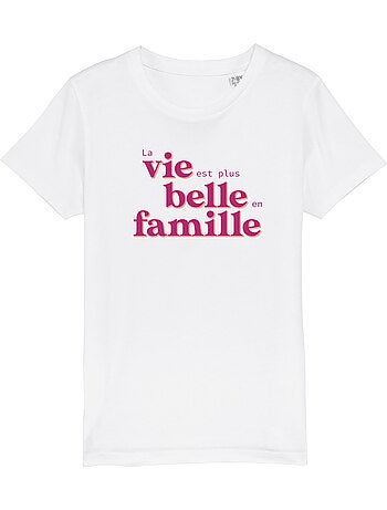 Tshirt Kinder LA VIE EST PLUS BELLE EN FAMILLE ROSE