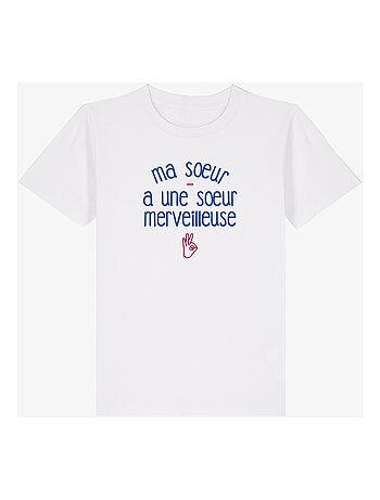 Tshirt Kinder MA SŒUR A UNE SŒUR MERVEILLEUSE